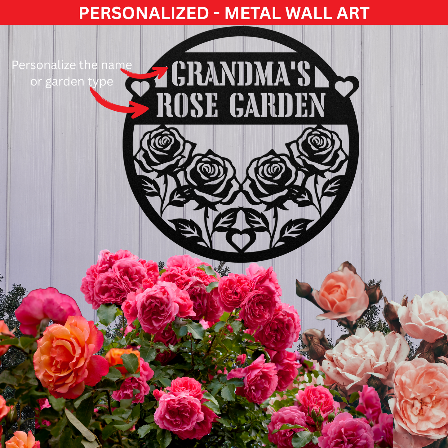 PERSONALIZED - Metal Wall Art for the Garden - Grandma's Rose Garden With Hearts