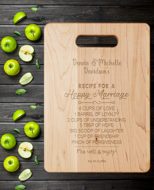 Personalized Recipe For A Happy Marriage Maple Cutting Board