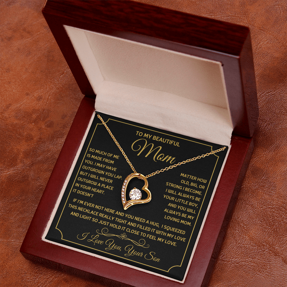 To My Beautiful Mom, So Much Of Me Is Made From You, I Love You Forever Love Necklace