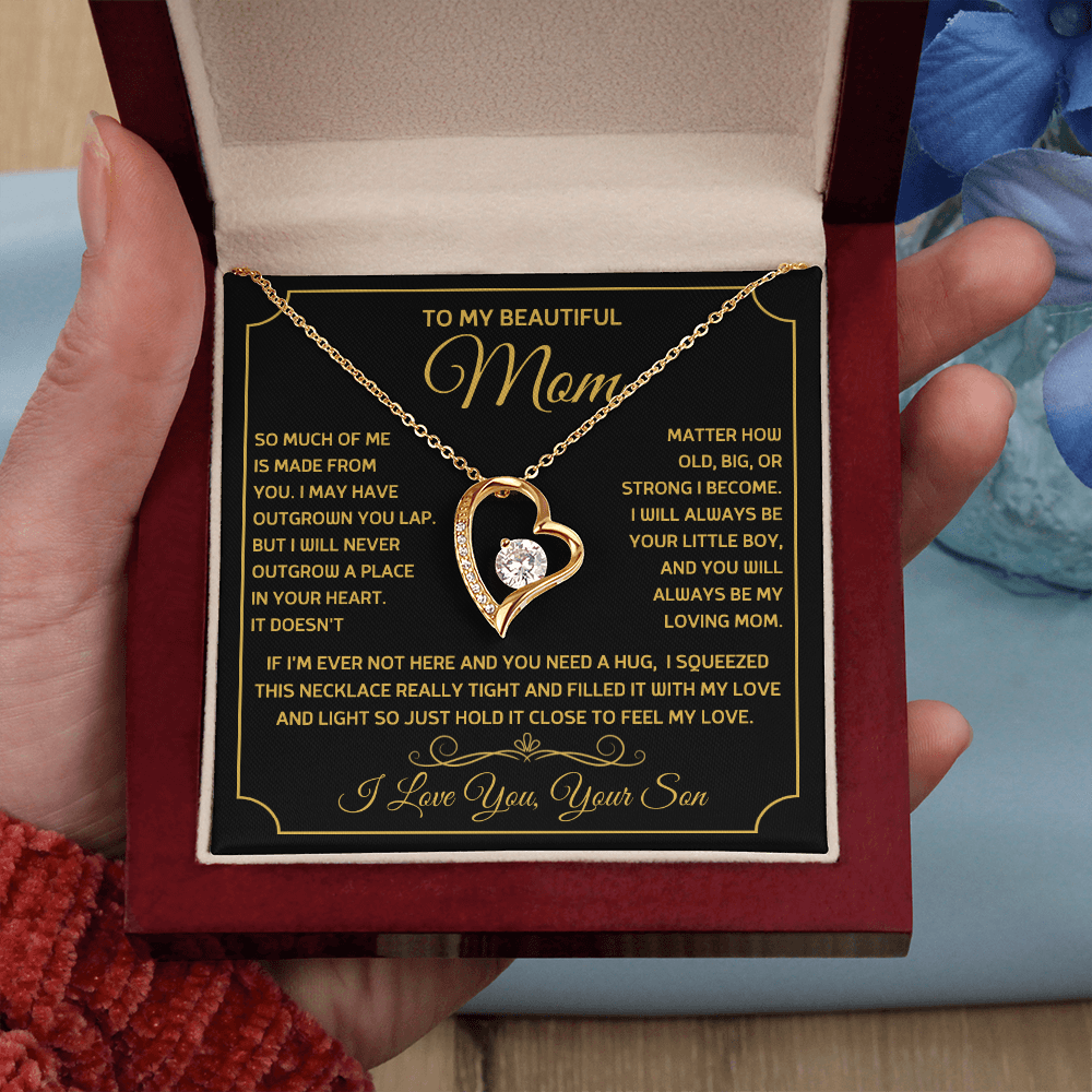 To My Beautiful Mom, So Much Of Me Is Made From You, I Love You Forever Love Necklace
