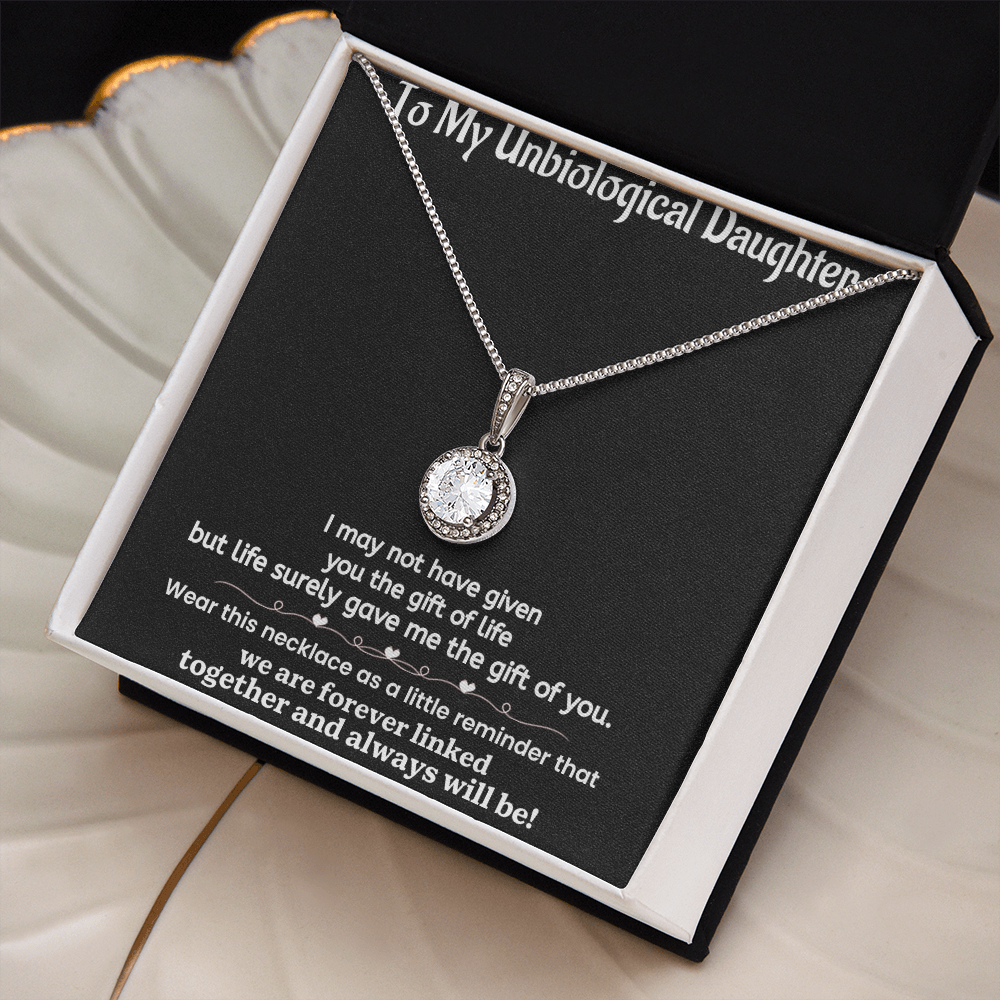 Unbiological Daughter I May Not Have Given You The Gift Of Life Eternal Hope Necklace