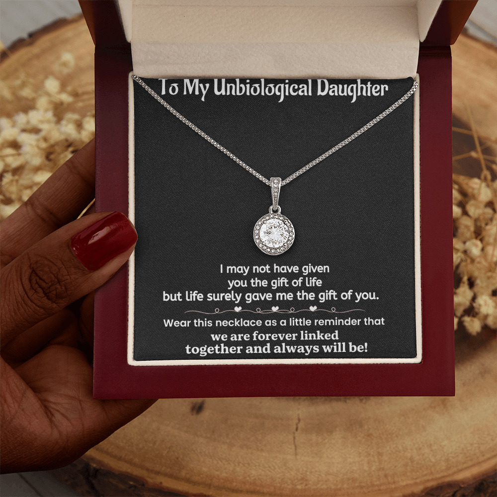 Unbiological Daughter I May Not Have Given You The Gift Of Life Eternal Hope Necklace