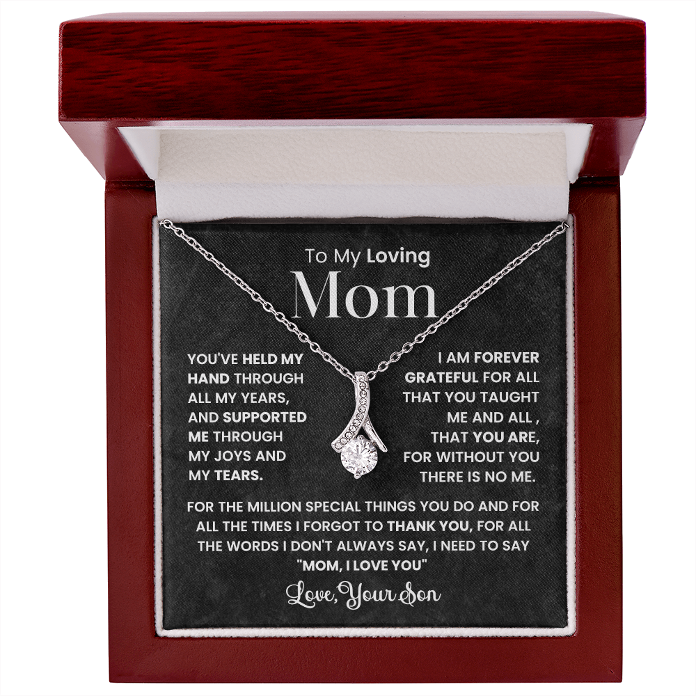 To My Loving Mom, You've Held My Hand Through All My Years Alluring Beauty Pendant Necklace