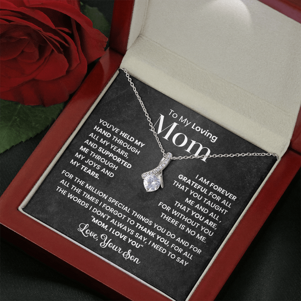 To My Loving Mom, You've Held My Hand Through All My Years Alluring Beauty Pendant Necklace