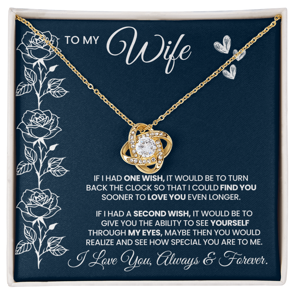 If I Had One Wish And A Second Wish Love Knot Necklace To Wife From Husband