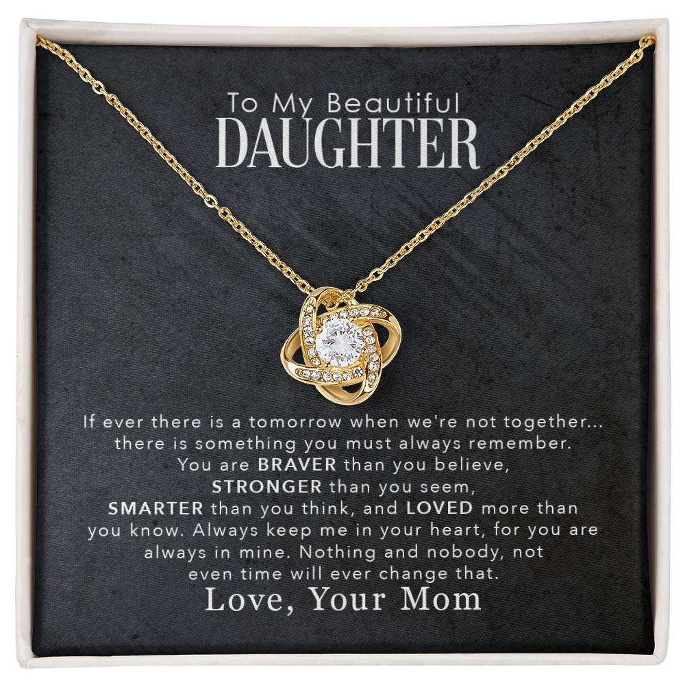 To My Beautiful Daughter Necklace, You Are Braver Than You Believe