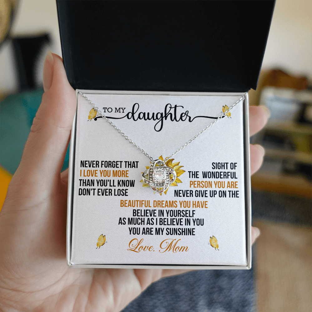 Daughter Never Forget That I Love You More Than You'll Ever Know Love Knot Necklace From Mom