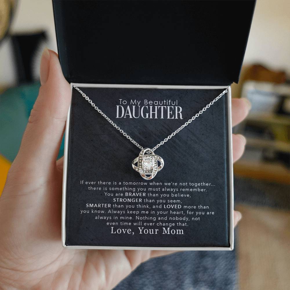 To My Beautiful Daughter Necklace, You Are Braver Than You Believe