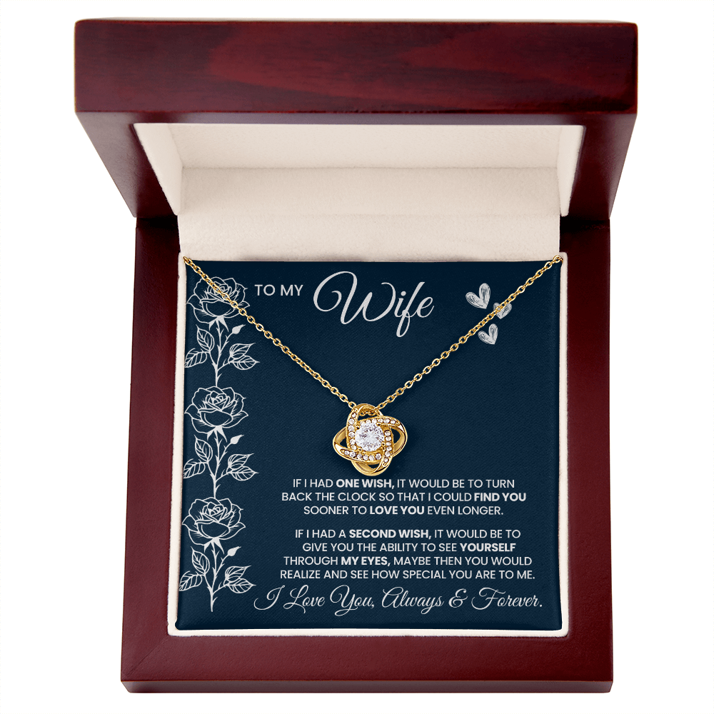 If I Had One Wish And A Second Wish Love Knot Necklace To Wife From Husband
