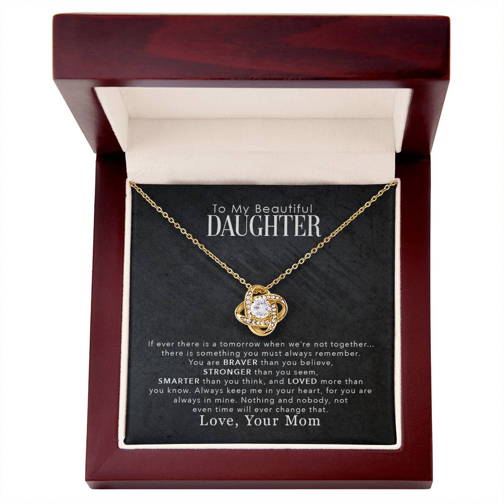 To My Beautiful Daughter Necklace, You Are Braver Than You Believe