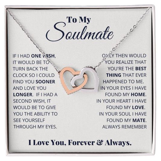 To My Soulmate Necklace, I Love You, Forever & Always