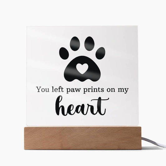 Keepsake Acrylic Plaque - You Left Pawprints In My Heart