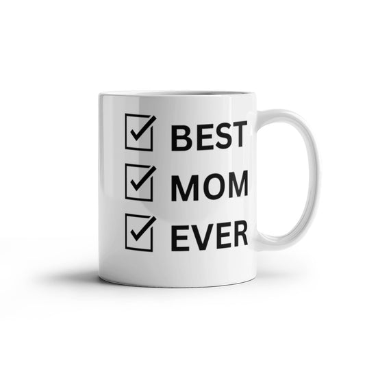 Best Mom Ever 15 Ounce Coffee Mug