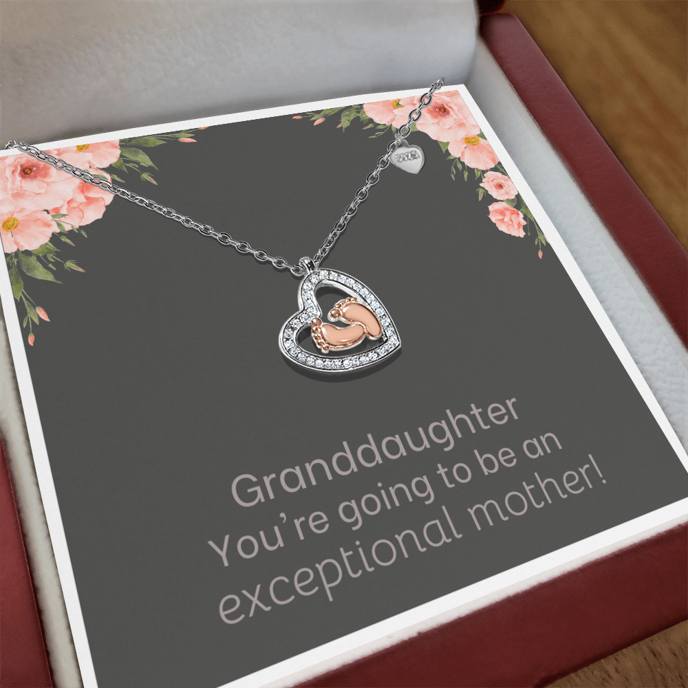 Granddaughter You're Going To Be An Exceptional Mother Baby Feet Heart Necklace