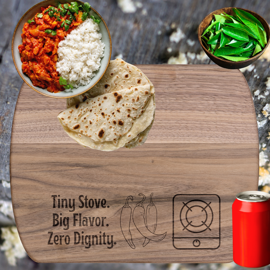 Funny Camping Cutting Board Tiny Stove Big Flavor Zero Dignity
