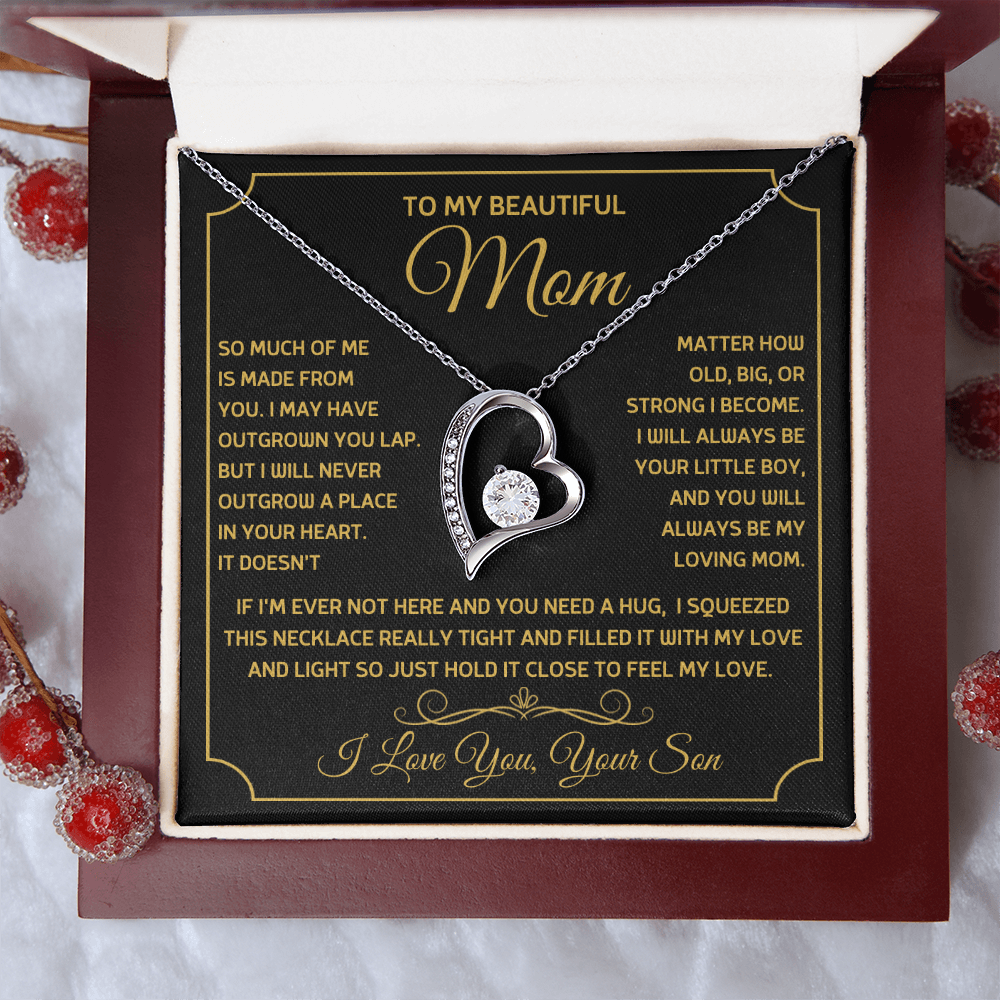 To My Beautiful Mom, So Much Of Me Is Made From You, I Love You Forever Love Necklace