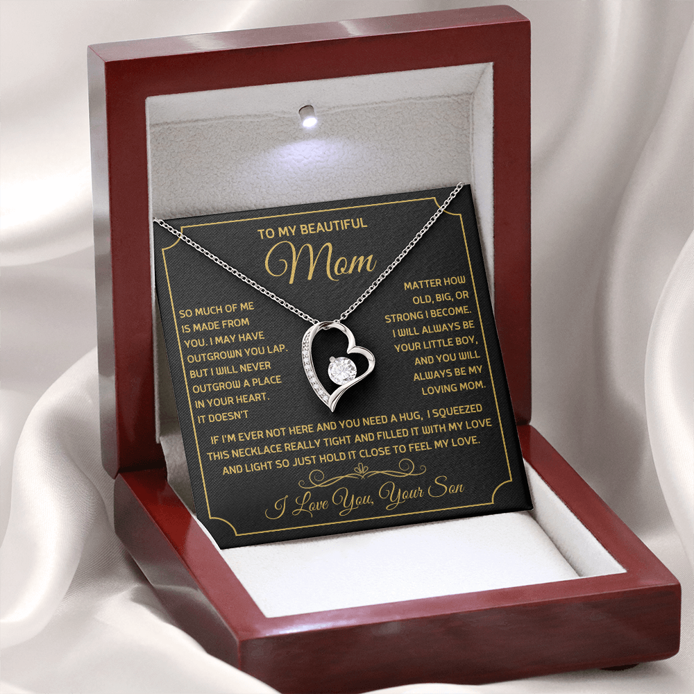 To My Beautiful Mom, So Much Of Me Is Made From You, I Love You Forever Love Necklace