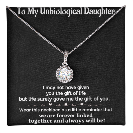 Unbiological Daughter I May Not Have Given You The Gift Of Life Eternal Hope Necklace