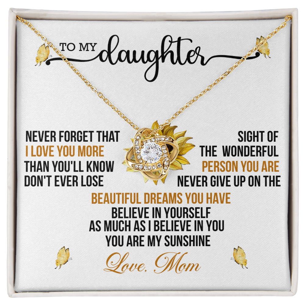 Daughter Never Forget That I Love You More Than You'll Ever Know Love Knot Necklace From Mom