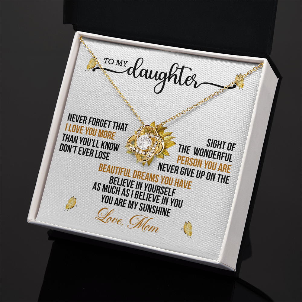 Daughter Never Forget That I Love You More Than You'll Ever Know Love Knot Necklace From Mom
