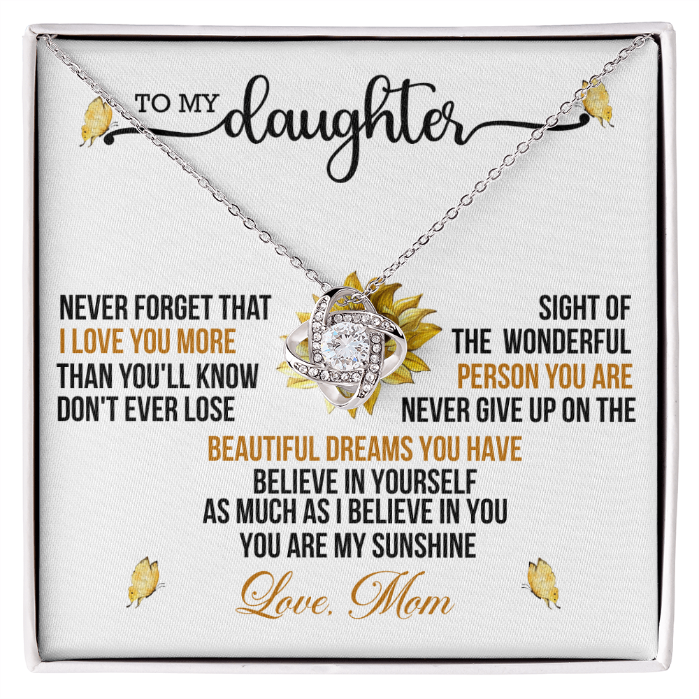 Daughter Never Forget That I Love You More Than You'll Ever Know Love Knot Necklace From Mom