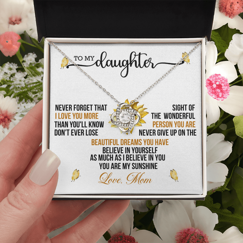 Daughter Never Forget That I Love You More Than You'll Ever Know Love Knot Necklace From Mom