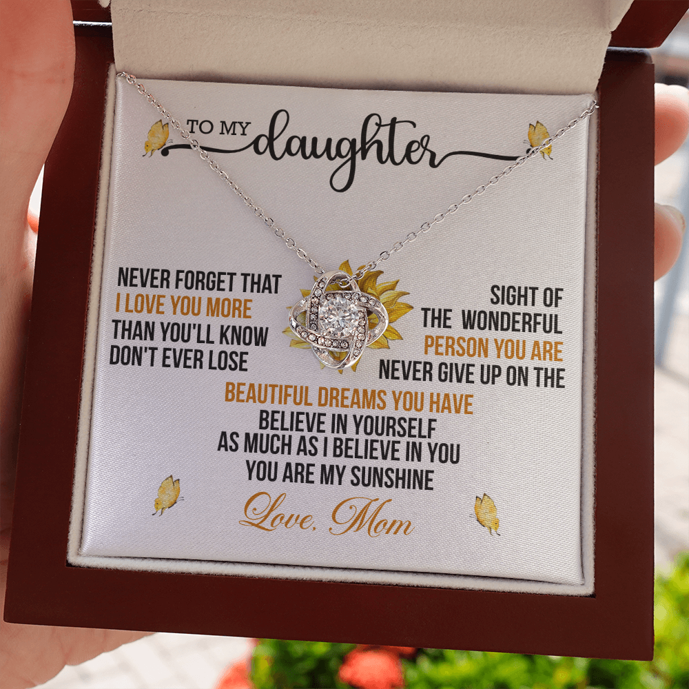 Daughter Never Forget That I Love You More Than You'll Ever Know Love Knot Necklace From Mom