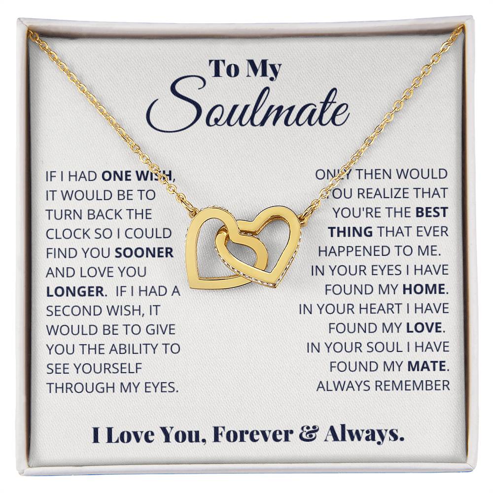 To My Soulmate Necklace, I Love You, Forever & Always