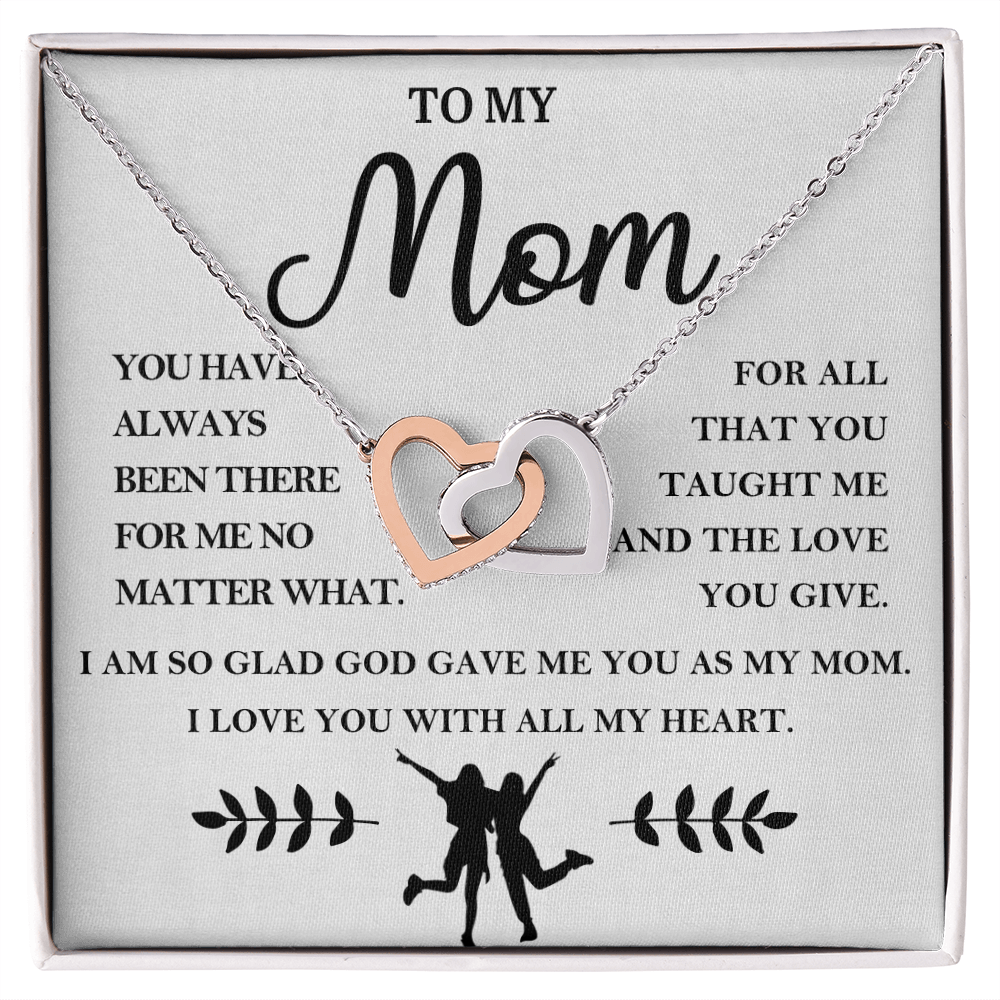 Mom Interlocking Hearts I am So Glad God Gave Me You as My Mom