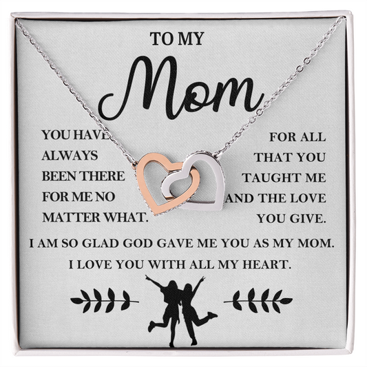 Mom Interlocking Hearts I am So Glad God Gave Me You as My Mom