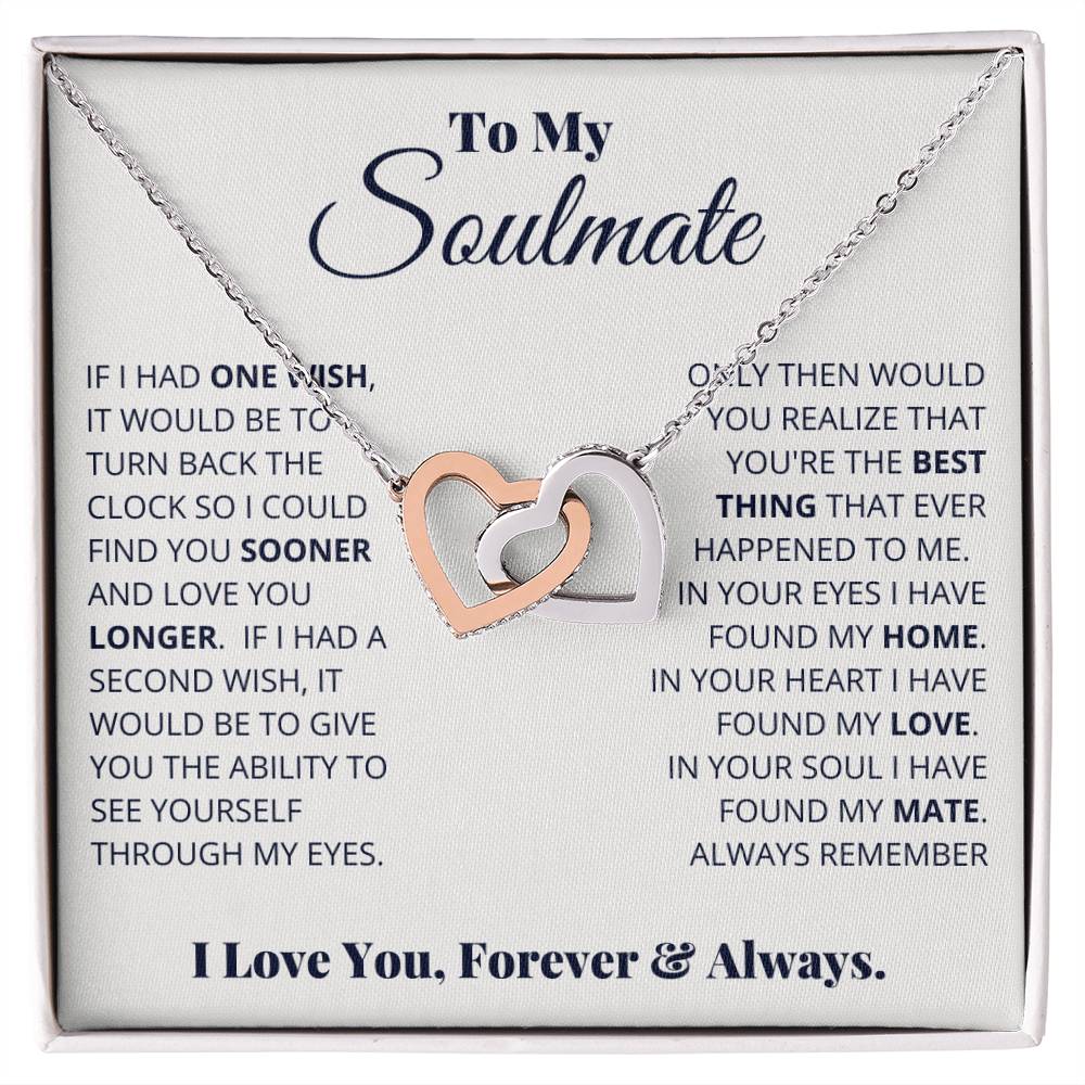 To My Soulmate Necklace, I Love You, Forever & Always