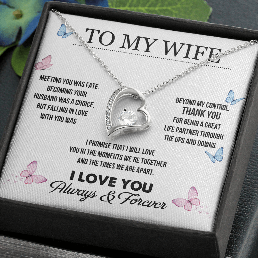 Meeting You Was Fate I Love You Always & Forever - Forever Love Necklace For Wife